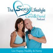 Podcast The Sexy Lifestyle with Carol and David