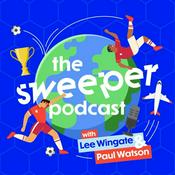 Podcast The Sweeper - A World Football Podcast