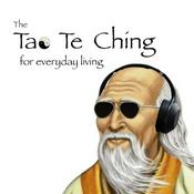 Podcast The Tao Te Ching for Everyday Living
