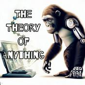 Podcast The Theory of Anything