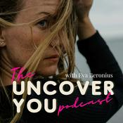 Podcast The Uncover YOU podcast