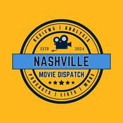Podcast Nashville Movie Dispatch