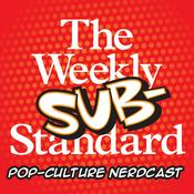 Podcast The Weekly Substandard | A nerdcast on movies and pop-culture