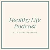 Podcast Healthy Life Podcast