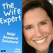 Podcast TheWifeExpert.com "Perfectly Imperfect!" by Laurie McDermott