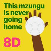 Podcast This mzungu is never going home