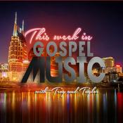 Podcast This Week In Gospel Music