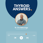 Podcast Thyroid Answers Podcast