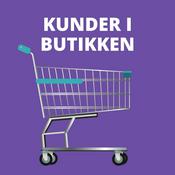 Podcast Til detailelever: Kunder i butikken