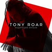 Podcast Tony Roar и медитации