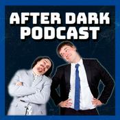 Podcast Too Late Night Show After Dark Podcast