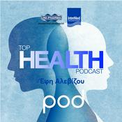 Podcast Top Health Podcast, με την Έφη Αλεβίζου