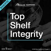 Podcast Top Shelf Integrity