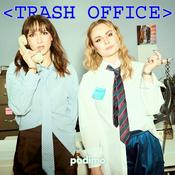 Podcast Trash Office