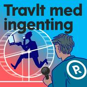 Podcast Travlt med ingenting