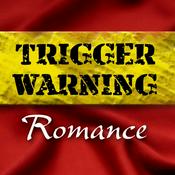 Podcast Trigger Warning Romance