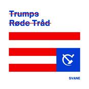 Podcast Trumps Røde Tråd