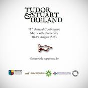 Podcast Tudor and Stuart Ireland Conference 2023
