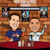 Podcast Two Idiots that don't know baseball talking baseball. The Andy & Mark Podcast