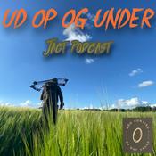 Podcast UP OUT and UNDER Hunt Podcast (Ud, Op og Under Jagt Podcast)