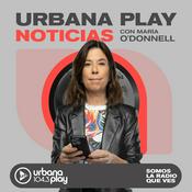 Podcast Urbana Play Noticias