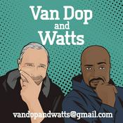 Podcast Van Dop And Watts