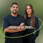 Podcast Vejen til at TRIVEs