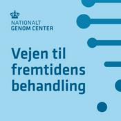 Podcast Vejen til Fremtidens Behandling