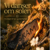 Podcast VI DANSER OM SOLEN