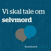 Podcast Vi skal tale om selvmord