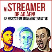 Podcast Vi streamer op ad åen