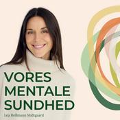Podcast Vores Mentale Sundhed - En Mind Care Collective Podcast