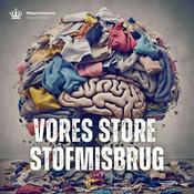 Podcast Vores store stofmisbrug