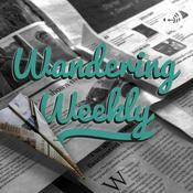 Podcast Wandering Weekly