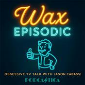 Podcast Wax Episodic | Fallout • Pluribus • IT: Welcome to Derry • Alien: Earth