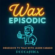 Podcast Wax Episodic | Fallout • Pluribus • IT: Welcome to Derry