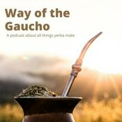 Podcast Way of the Gaucho