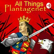 Podcast All Things Plantagenet