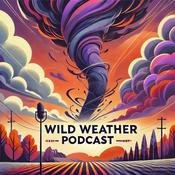 Podcast Wild Weather Podcast
