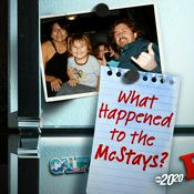 Podcast What Happened to the McStays?