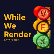 Podcast While We Render