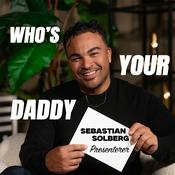 Podcast Who's Your Daddy