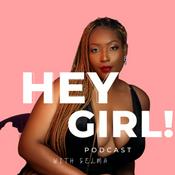 Podcast Hey Girl!