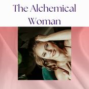 Podcast The Alchemical Woman
