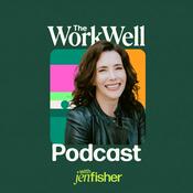 Podcast The WorkWell Podcast™