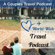 Podcast World Wide Honeymoon Travel Podcast
