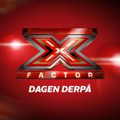 Podcast X Factor – Dagen derpå