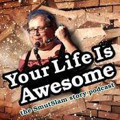 Podcast Your Life Is Awesome