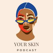 Podcast Your Skin Podcast