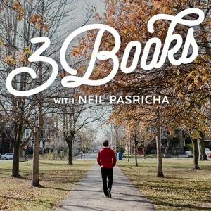 Lyt til 3 Books With Neil Pasricha i appen